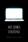 Cover: Hate Crimes in Cyberspace - Harvard University Press