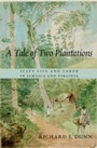 Cover: Tale of Two Plantations - Harvard University Press