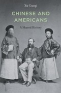 Cover: Chinese and Americans - Harvard University Press
