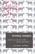 Cover: Arresting Contagion - Harvard University Press