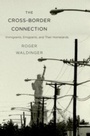 Cover: Cross-Border Connection - Harvard University Press