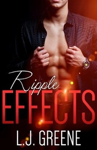 Enlarge image Cover: Ripple Effects - L.J. Greene