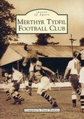Cover: Merthyr Tydfil Football Club: Images of Sport - The History Press Ltd