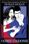 Cover: Come Undone - Irksome Rebel Romance