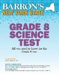 Cover: New York State Grade 8 Science Test - Barron's Educational Series Inc.,U.S.