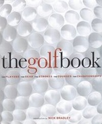 Abbildung von: The Golf Book - DK Publishing (Dorling Kindersley)