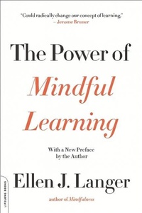 Enlarge image Cover: The Power of Mindful Learning - Da Capo Lifelong