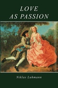 Cover: Love as Passion - Polity Press