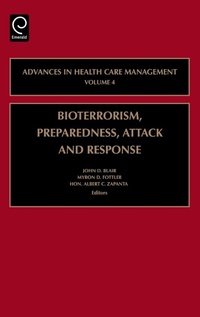 Enlarge image Cover: Bioterrorism Preparedness, Attack and Response - JAI Press Inc.