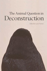 Enlarge image Cover: The Animal Question in Deconstruction - Edinburgh University Press