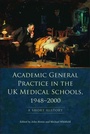 Bild: Academic General Practice in the UK Medical Schools, 1948-2000 - Edinburgh University Press