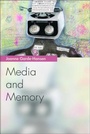 Cover: Media and Memory - Edinburgh University Press