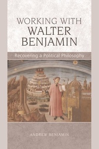 Enlarge image Cover: Working with Walter Benjamin - Edinburgh University Press