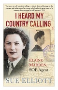 Cover: I Heard My Country Calling - The History Press Ltd