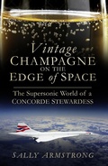 Cover: Vintage Champagne on the Edge of Space - The History Press Ltd
