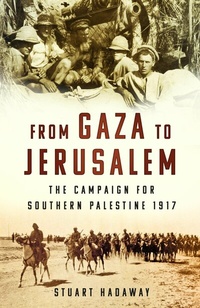 Abbildung von: From Gaza to Jerusalem - The History Press Ltd