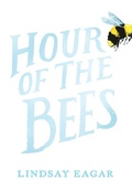 Cover: Hour of the Bees - Candlewick Press,U.S.