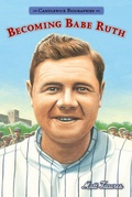 Cover: Becoming Babe Ruth - Candlewick Press,U.S.