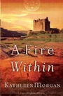 Cover: A Fire Within - Revell, a division of Baker Publishing Group