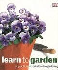 Cover: Learn to Garden - DK Publishing (Dorling Kindersley)