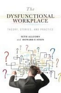 Abbildung von: The Dysfunctional Workplace - University of Missouri Press