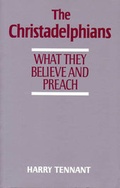 Cover: The Christadelphians - Christadelphian Magazine & Publishing Association Ltd