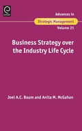 Cover: Business Strategy over the Industry Lifecycle - JAI Press Inc.