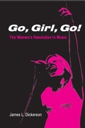 Cover: Go, Girl, Go!: The Women's Revolution in Music - Omnibus Press