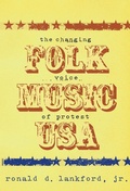 Cover: Folk Music USA: The Changing Voice Of Protest - Omnibus Press