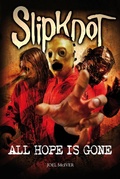 Cover: SlipKnoT: ALL HOPE IS GONE - Omnibus Press