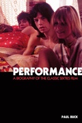 Cover: Performance: The Biography of a 60s Masterpiece - Omnibus Press
