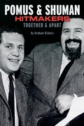 Cover: Pomus & Shuman: Hitmakers Together & Apart - Omnibus Press