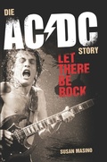 Cover: Let There Be Rock: Die AC/DC Story - Omnibus Press