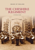 Cover: The Cheshire Regiment - The History Press Ltd