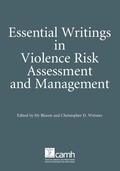 Cover: Essential Writings in Violence Risk Assessment - Centre for Addiction and Mental Health