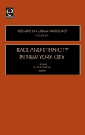 Cover: Race and Ethnicity in New York City - JAI Press Inc.