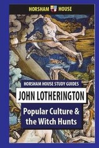 Enlarge image Cover: Popular Culture and the Witch Hunts - Horsham House