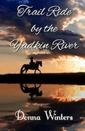 Cover: Trail Ride by the Yadkin River - Bigwater Publishing LLC