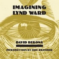 Enlarge image Cover: Imagining Lynd Ward - Freedom Voices Publications