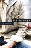 Cover: Don't Let Me Go - Kensington Publishing