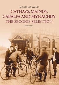Abbildung von: Cathays, Maindy, Gabalfe and Mynachdy - The History Press Ltd