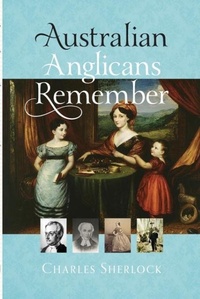 Enlarge image Cover: Australian Anglicans Remember - Broughton Publishing Pty Ltd