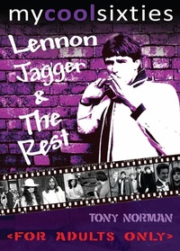 Enlarge image Cover: My Cool Sixties - Steampacket Publishing