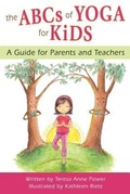 Cover: The ABCs of Yoga for Kids: A Guide for Parents and Teachers - Stafford House