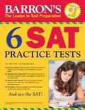 Cover: Barron's 6 SAT Practice Tests - Barron's Educational Series Inc.,U.S.