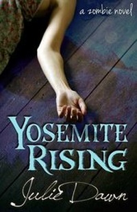 Enlarge image Cover: Yosemite Rising - Zombie Publishing