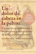 Cover: Un Dolor de Cabeza en la Pelvis - National Center for Pelvic Pain Research