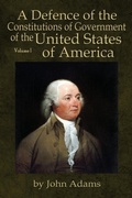 Cover: A Defence of the Constitutions of Government of the United States of America - Liberty's Lamp Books