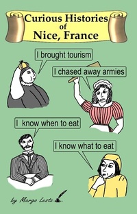 Abbildung von: Curious Histories of Nice, France - Boo-Tickety Publishing