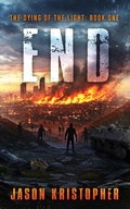 Cover: End (The Dying of the Light, #1) - Grey Gecko Press